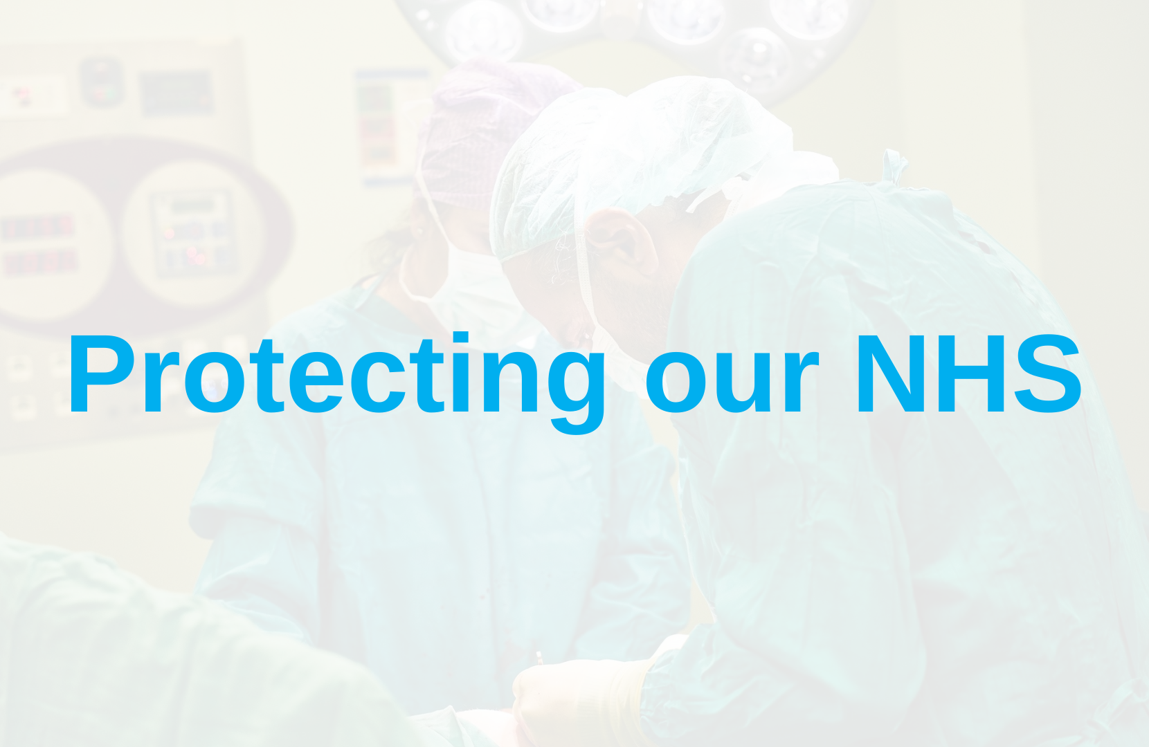 Protecting our NHS